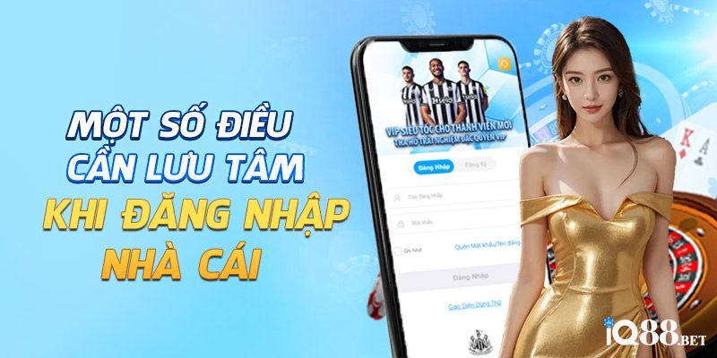 Giải đáp thắc mắc thường gặp khi đăng nhập IQ88